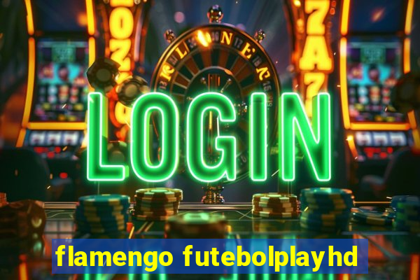 flamengo futebolplayhd